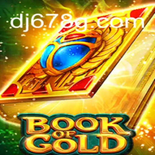 Explorando o Livro de Ouro: Um Guia Completo para BookofGold no DJ678.com