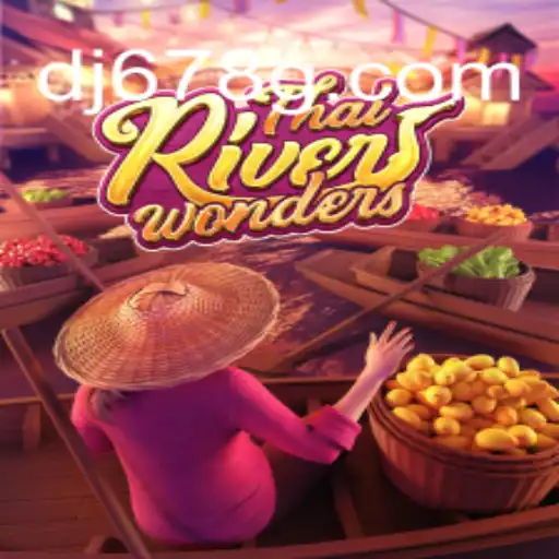 Descubra as Maravilhas do ThaiRiverWonders: O Jogo que Encanta em DJ678.com